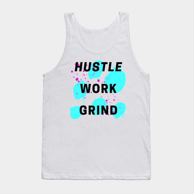 Hustle Work Grind Aqua Tank Top by Claudia Williams Apparel